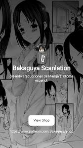 Bakaguya Scanlation | creando Traducciones de Manga al idioma español. |  Patreon