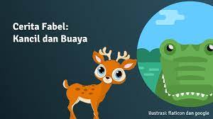 Contoh Cerita Fabel Kancil Dan Buaya Pesan Moralnya
