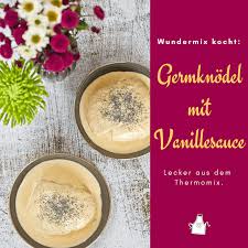 Thermomix Rezept Germknodel Mit Vanillesauce In 2021 Vanillesauce Vanillesauce Thermomix Thermomix Rezepte