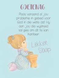 Pin By Hannelie Van On Good Night Goeie Nag In 2020 Goeie Nag Afrikaans Words