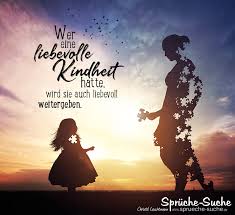 Ein langer streit beweist, dass beide seiten unrecht haben. Wer Eine Liebevolle Kindheit Hatte Familie Spruche