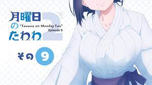 Tawawa on Monday