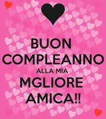 Buon Compleanno Amica Auguri Frasi E Immagini Piu Belle