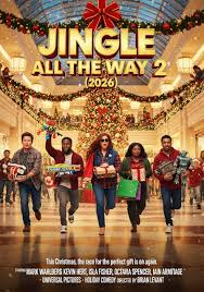 JINGLE ALL THEWAY2 WAY 2 THE (2026) TURBOTTARX T1 TURBO TITALXE TITAL This  Christmas, the race for the perfect gifti is on again. STAERING MARK  WAHLBERG KEVIN HERT, ISLA FISHER OCTAVIA SPENCER,