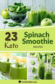 23 Keto Spinach Smoothie Recipes For A Nutritional Boost That Tastes Amazing Spinach Smoothie Vegetable Smoothie Recipes Spinach Smoothie Recipes