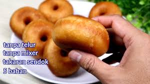 Resep simple donat takaran sendok tanpa kentang, mixer ulen dan tanpa ribet. Resep Donat Ekonomis Tanpa Telur Tanpa Mixer Takaran Sendok Cuma 5 Bahan Youtube