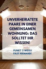 Nach drei monaten schmiss sie den ersten teller nach ihm. Unverheiratete Paare In Einer Gemeinsamen Wohnung Das Solltet Ihr Wissen Women At Work Wohngemeinschaft Wohnung Wohnungsbesichtigung
