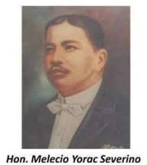 THE FIRST GOVERNOR OF NEGROS Melecio Yorac Severino was the son of Ramon  Rivera Severino and Dorotea de la Cruz Yorac. He has 4 brothers and 7  sisters. He was civic-spirited and