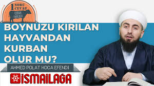 Boyunuzu Kirilan Hayvandan Kurban Olur Mu Youtube