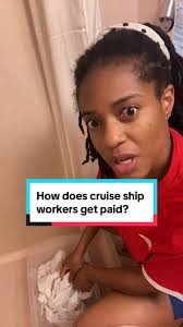 Understanding Cruise Ship Workers' Salaries and Lifestyle at Sea