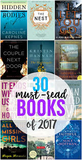 30 Must Read Books For 2017 Best Books To Read In 2017 Books Books You Should Read Best Books To Read