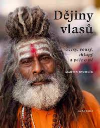 Dějiny vlasů (Martin Rychlík)