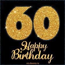 Shop for the perfect 60th birthday for him gift from our wide selection of designs, or create your own personalized gifts. Happy 60th Birthday Animated Gifs Download On Funimada Com