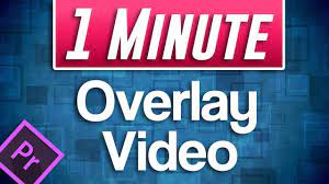 Learn to create a video overlay in adobe premiere pro cc. Quick Overlay Video Tutorial In Premiere Pro Video In Video Youtube