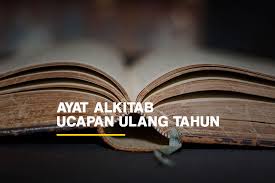 Minal aidin walfaidzin, mohon maaf lahir dan batin. Ayat Alkitab Ucapan Ulang Tahun