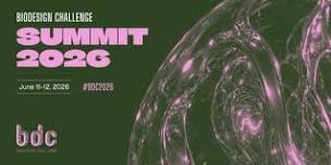 Biodesign Challenge Summit 2026