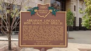 Abraham Lincoln's 1859 Hamilton Speech Historical Marker
