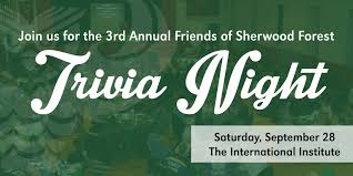 with a map ways to have fun in st. 3rd Annual Friends Of Sherwood Forest Trivia Night Sherwood Forest