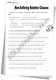 Commas are used to separate from the main clause. Non Defining Relative Clauses With Answer Key Esl Worksheet By Carinaluc