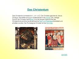Weil erstmal ist ja dass judentum entstanden dann das christentum und dann der islam.ich weiß wie dass christentum enstanden ist und natürlich auch wie der islam entstanden ist.aber bei dem judentum müsst ihr mich bitte aufklären. Das Christentum Zuruck Ppt Video Online Herunterladen