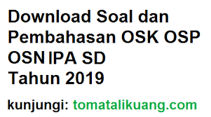 Maybe you would like to learn more about one of these? Contoh Soal Osn Ipa Sd Tingkat Kecamatan 2018 Contoh Soal Terbaru