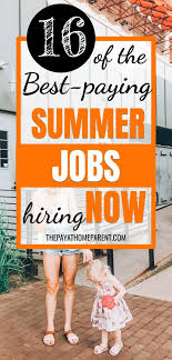 16 Easy Summer Jobs That Offer A Fun Way To Make Some Money In 2020 Summer Jobs Summer Jobs For Teachers Extra Money