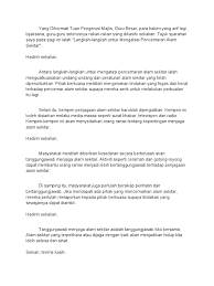 (t) alam sekitar adalah sesuatu yang penting dalam kehidupan manusia, tidak mengira bangsa, agama dan negara. Contoh Karangan Syarahan Alam Sekitar