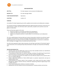 Relocation may be necessary for some jobs, although new technology has made. Job Description Job Title Pre Sales Engineer Communication