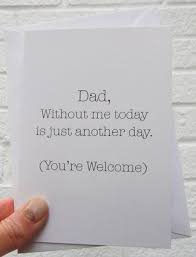 While most dads think themselves to be funny. Puns Funny Fathers Day Jokes