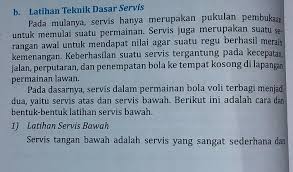 Berjalan kemudian memantulkan bola kelantai c. Jelaskan Pengertian Servis Pada Permainan Bulutangkis