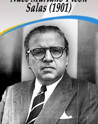 Efemérides En 1901, nace en la ciudad de Mérida, Mariano Picón Salas,  escritor y ensayista, uno de nuestros más completos humanistas del siglo XX  fue un escritor, estudioso de la historia y