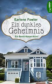 Ein Dunkles Geheimnis Ein Benni Harper Krimi 7 German Edition Kindle Edition By Fowler Earlene Radke Berthold Mystery Thriller Suspense Kindle Ebooks Amazon Com