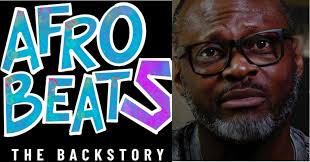 REVIEW OF 'AFROBEATS: THE BACKSTORY'
