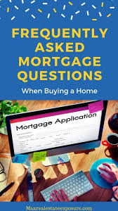 Frequently Asked Mortgage Questions Before Buying A Home Realtor Corner Home Buying Real Estate Articles Real Estate Information