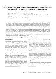 This study proposes and validates a service quality scale for the blood donation process. Pdf Knowledge Perceptions And Barriers Of Blood Donation Among Adults In Hospital Universiti Sains Malaysia