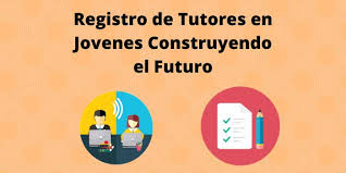 Aquí los detalles para el registro. Registro De Tutores Para Jovenes Construyendo El Futuro