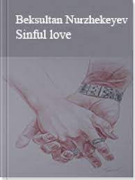 Sinful love | Literary portal