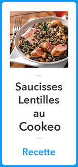 Saucisse Lentille Au Cookeo La Meilleure Recette Recette Recette Saucisse Lentille Cookeo Recette Saucisse Lentille