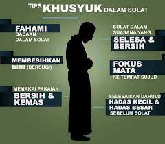 Antaranya adalah dengan mengambil wuduk dengan rapi dan sempurna, membersihkan bilik atau. Solat Khusyuk Cara Cara Panduan Solat