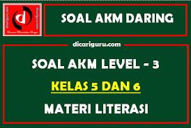 Dimana nantinya seluruh soal akm tersebut akan diperkenalkan kepada peserta didik melalui sebuah simulasi ujian akm. Soal Akm Level 3 Kelas 5 Dan 6 Materi Literasi Dicariguru Com