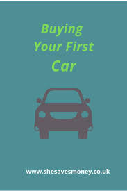 Buying Your First Car In 2020 Buying Your First Car Saving Money First Car