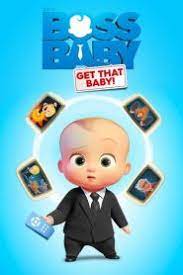 The Boss Baby Get That Baby Yify Download Movie The Boss Baby Get That Baby Torrent Yts 2020 09 01 Usa