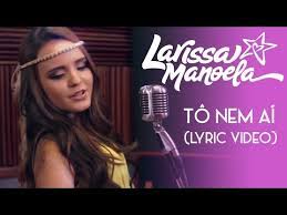 Veja as letras de henrique e larissa manoela, pra ver se cola, fugir agora (part. Larissa Manoela To Nem Ai Lyric Video Youtube