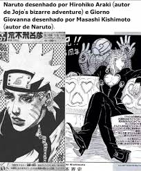 Araki hirohiko naruto / jojo a go go jojo s bizarre adventure araki hirohiko perfect illustration stand animation art characters meddic. Naruto Desenhado Por Hirohiko Araki Autor De Jojo S Bizarre Adventure E Giorno Giovanna Desenhado Por Masashi Kishimoto Autor De Naruto Ifunny