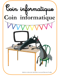 Coin Informatique Etiquette Loup Loup Affichage Maternelle