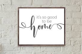 Room inspirations · tips + ideas · new season, new arrivals Welcome Home Entrance Sign Printable Quote Downloads Its So Good To Be Home Grey Wall Art Horizontal Wall Wall Art Quotes Home Quotes And Sayings Grey Wall Art
