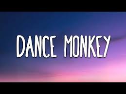 Tones And I Dance Monkey Lyrics Youtube Music Video Song Songs To Sing Best English Songs