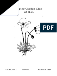 Alpine Garden Club of B.C.: Vol.49, No. 1 Bulletin WINTER 2006