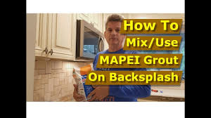 how to use mapei ultracolor plus fa grout on kitchen backsplash tiles