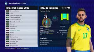 Atual campeã, a seleção brasileira olímpica encara neste sábado (5) a equipe principal de cabo verde, no penúltimo amistoso antes da olimpíada de tóquio (japão). Pes 2021 Selecao Olimpica 2021 Olimpiadas De Tokyo Patch Marfut 3 3 Youtube